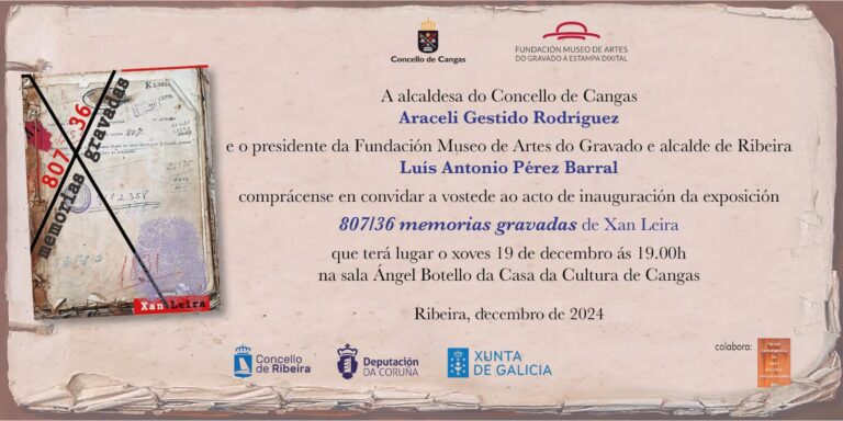 Exposición: 807/36 memorias gravadas de Xan Leira